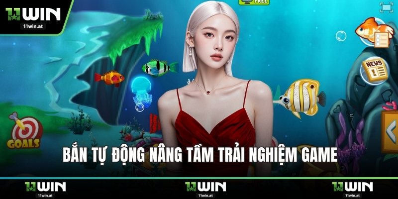 Bắn tự động nâng tầm trải nghiệm game