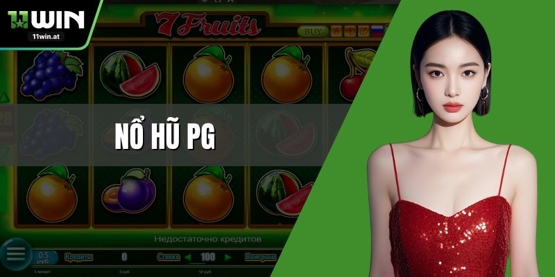 Nổ Hũ PG - Cơ Hội Săn Jackpot Triệu Đô Trong Năm 2025