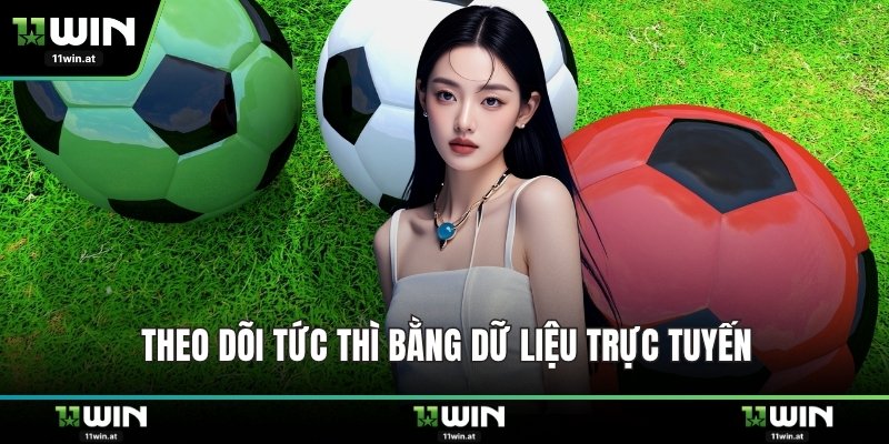 Theo dõi tức thì bằng dữ liệu trực tuyến